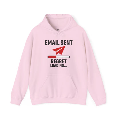 Email Sent Regret Loading Unisex Hoodie | Funny Hooded Sweatshirt for Tech Lovers, Gift for Office Humor