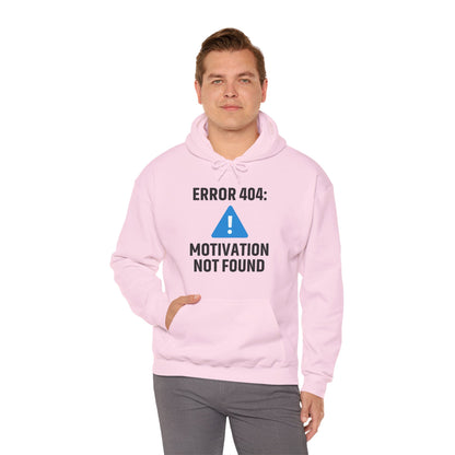 Error 404 Motivation Not Found Unisex Hoodie | Funny Gift, Casual Wear, Unisex Sweatshirt, Cozy Layer, Office Gift
