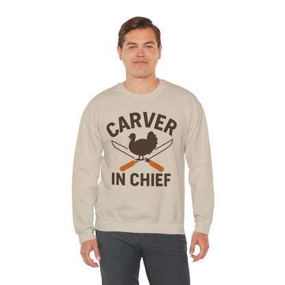 Carver In Chief Unisex Sweatshirt | Funny Thanksgiving Gift, Crewneck, Holiday Apparel, Family Gathering Outfit