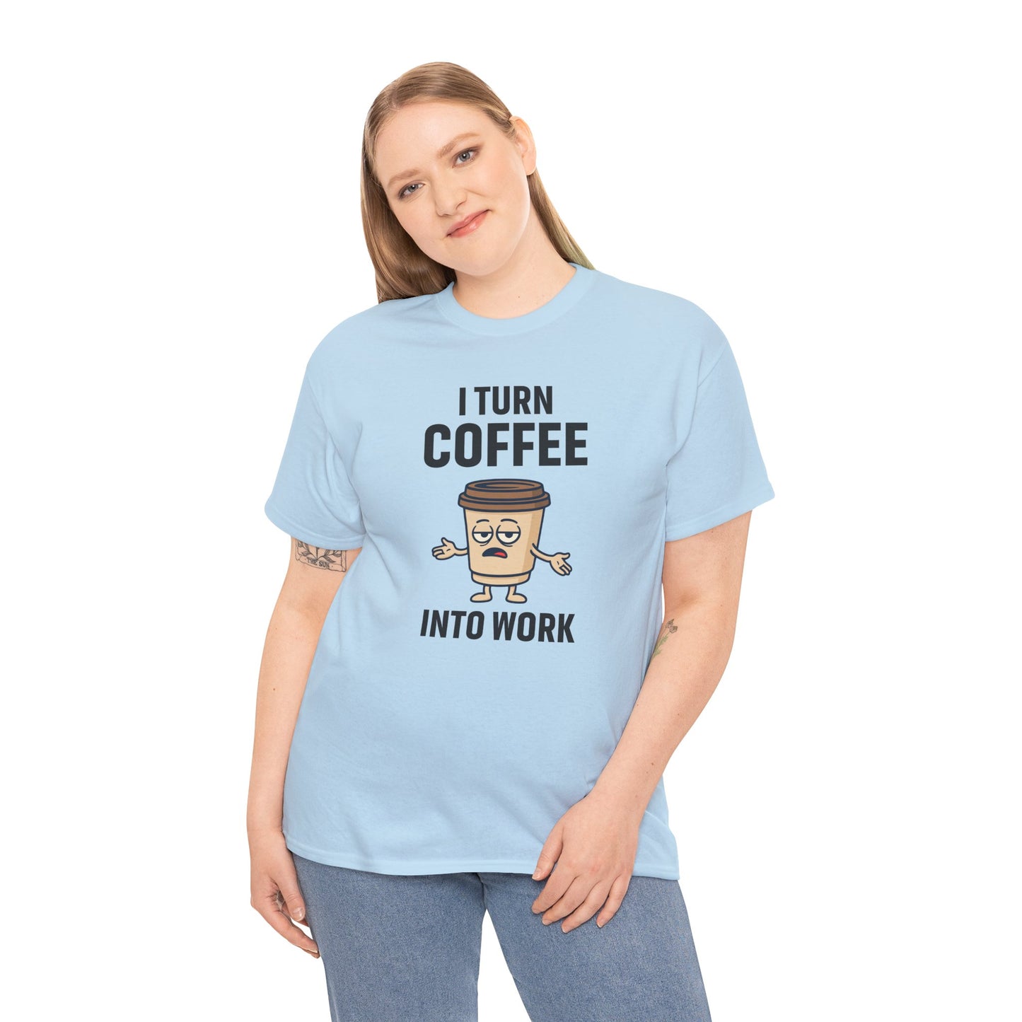 I Turn Coffee Into Work Tee, Funny Coffee Lover T-Shirt, Great for Office Wear, Gift for Coffee Addicts, Casual Wear