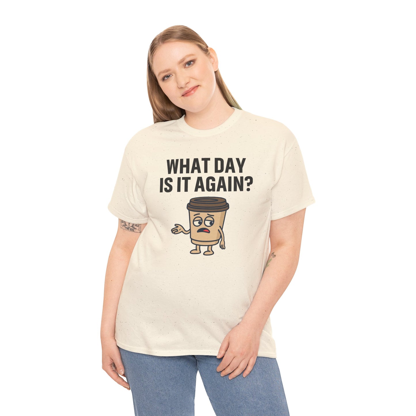 Funny Coffee T-Shirt, Unisex Heavy Cotton Tee, What Day Is It Again?, Casual Gift, Coffee Lover Apparel, Perfect for Office Attire