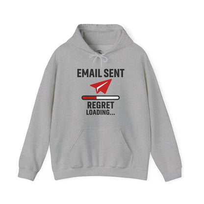 Email Sent Regret Loading Unisex Hoodie | Funny Hooded Sweatshirt for Tech Lovers, Gift for Office Humor
