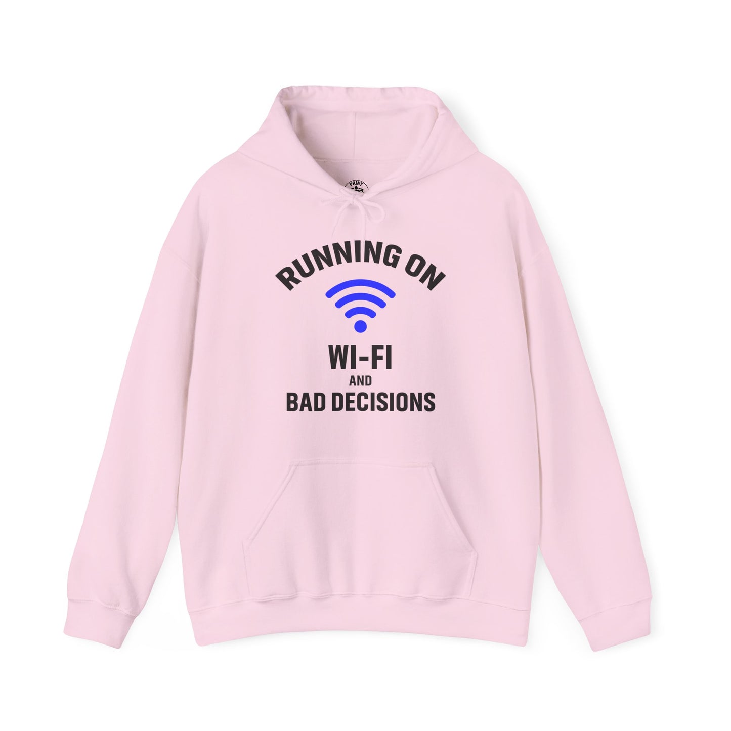 Running On Wi-Fi And Bad Decisions Unisex Hoodie | Fun Sweatshirt for Tech Lovers, Gift for College Students, Tech Humor Gift