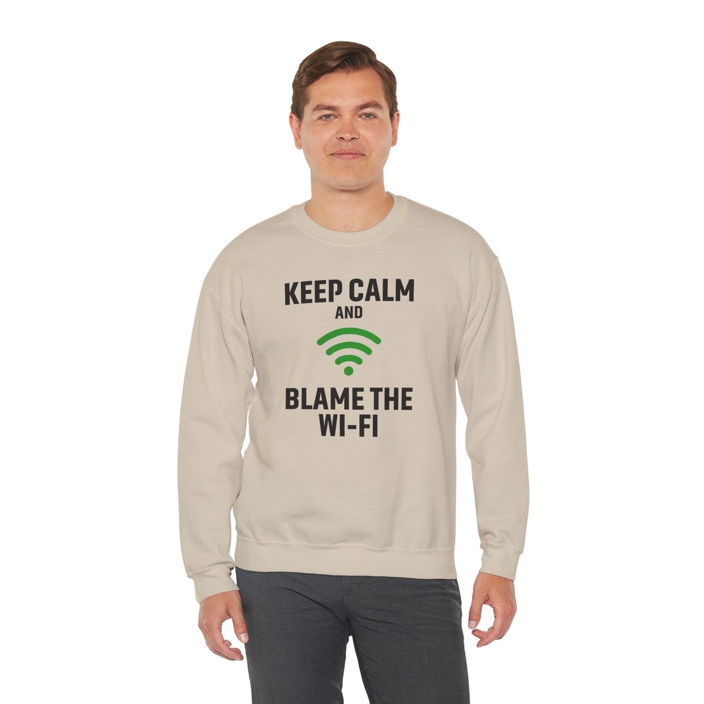 Keep Calm Blame the WiFi Funny  Sweatshirt, Geeky Crewneck, Internet Humor Apparel, Gift for Tech Lovers, Cozy Lounge Wear