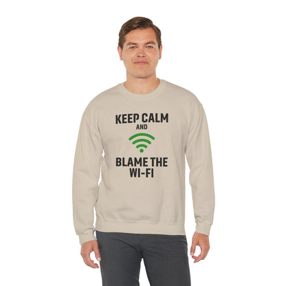 Keep Calm Blame the WiFi Funny  Sweatshirt, Geeky Crewneck, Internet Humor Apparel, Gift for Tech Lovers, Cozy Lounge Wear