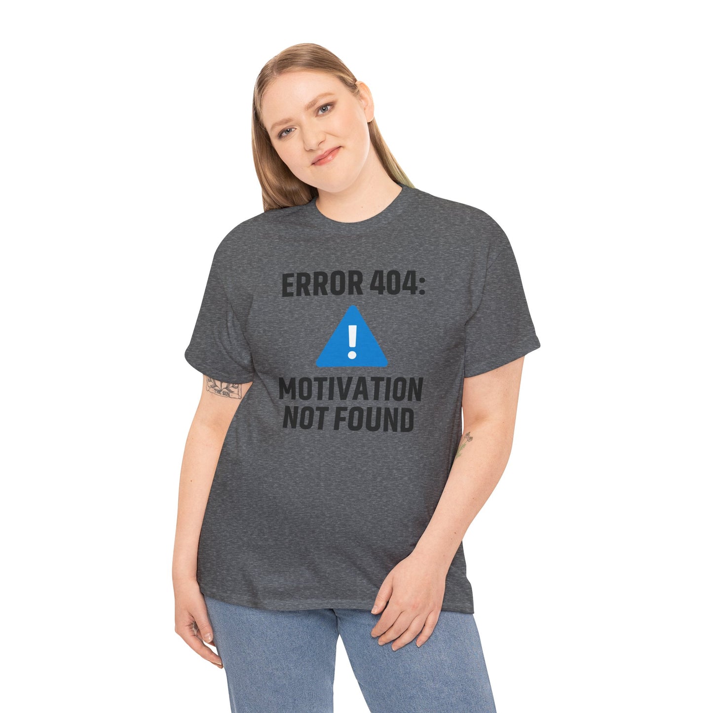 Error 404 Motivation Not Found Unisex T-Shirt | Funny Graphic Tee, Gift for Tech Lovers, Quirky Humor Outfit, Office Gift
