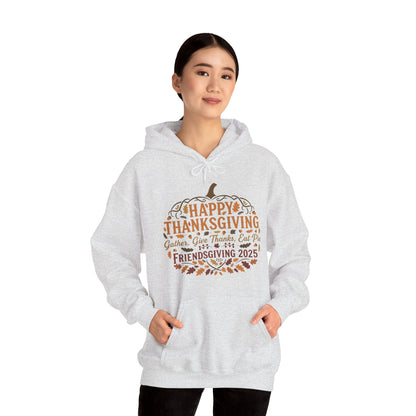 Happy Thanksgiving Friendsgiving 2025 Unisex Hoodie | Cozy Fall Sweatshirt, Autumn Gift, Family Gathering Apparel