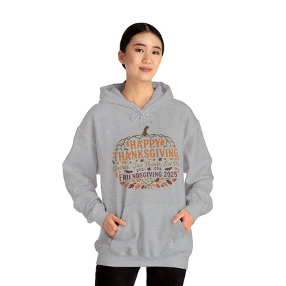 Happy Thanksgiving Friendsgiving 2025 Unisex Hoodie | Cozy Fall Sweatshirt, Autumn Gift, Family Gathering Apparel