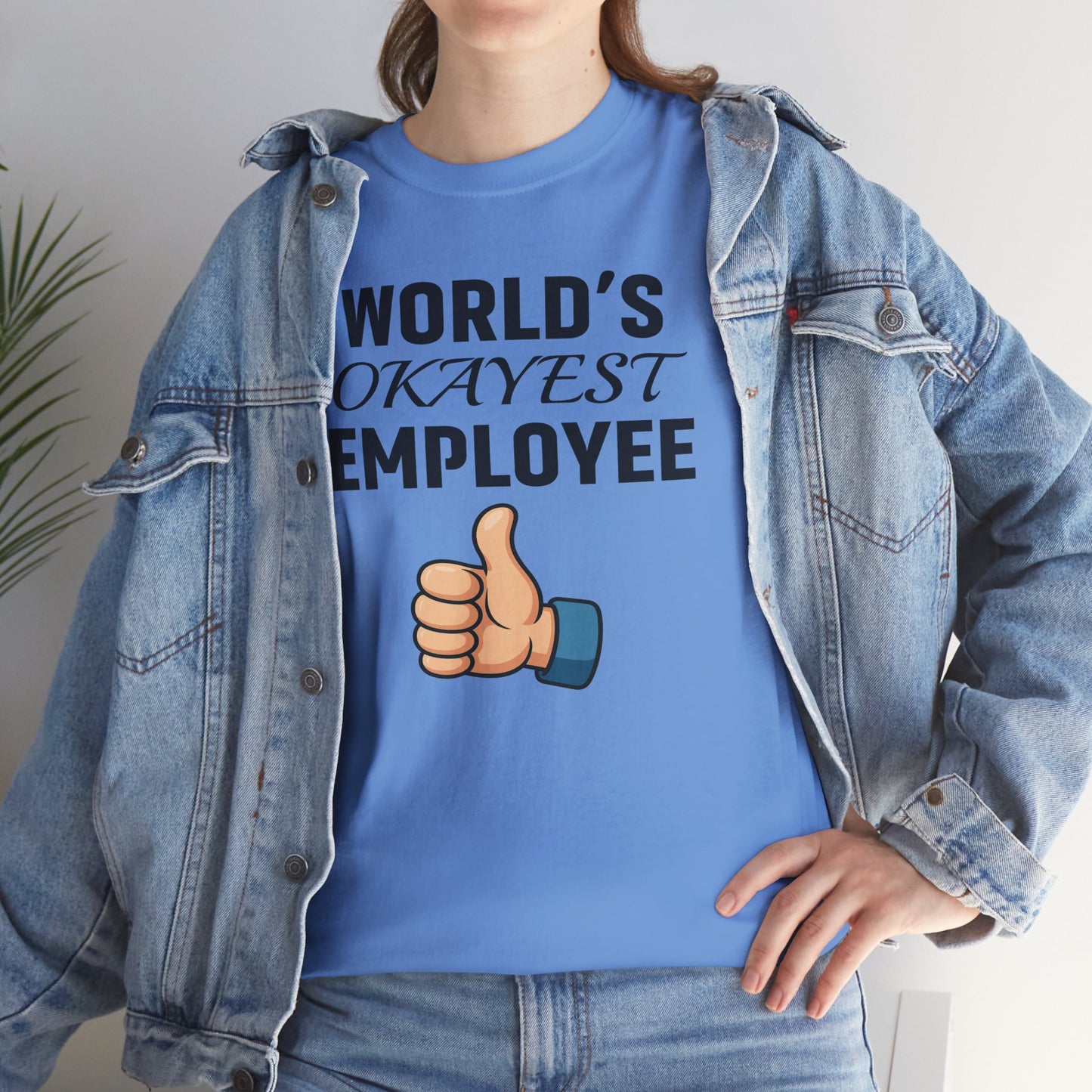World's Okayest Employee Unisex T-Shirt | Great Gift For Coworker, Office Attire, Casual Wear