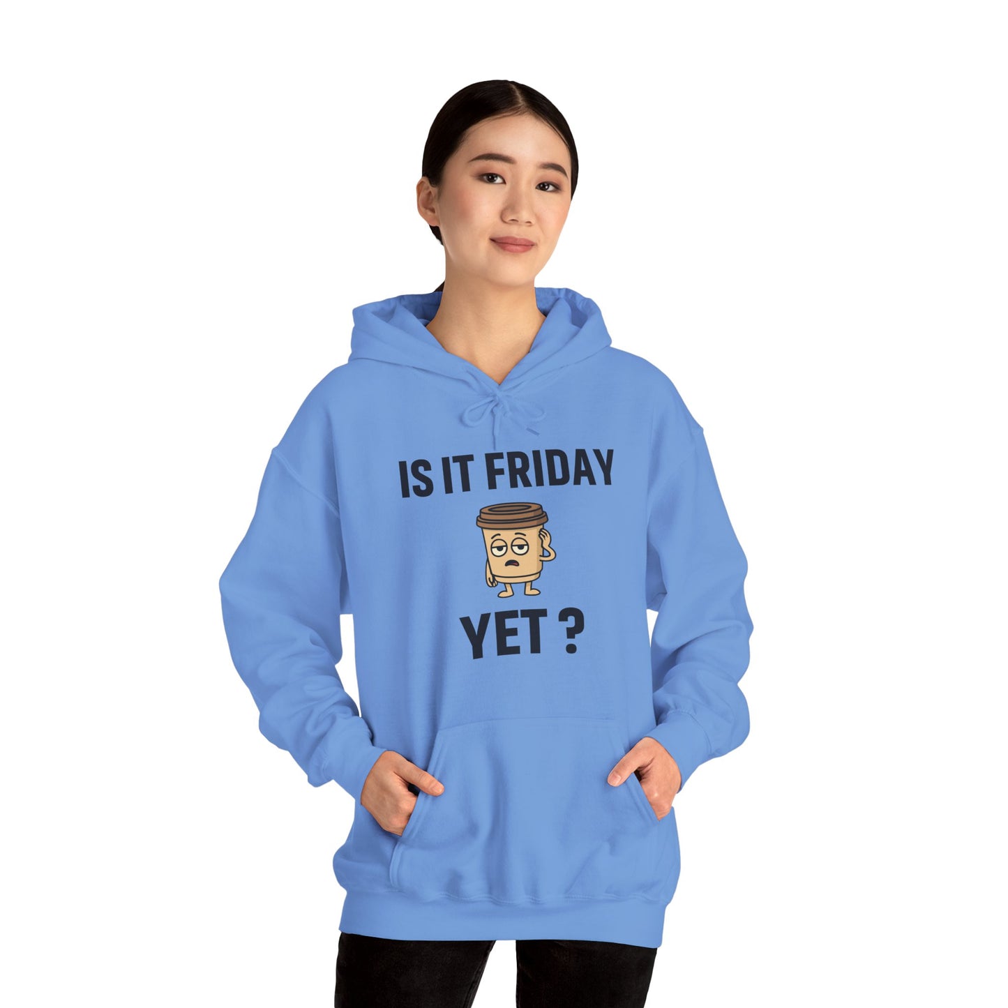 Coffee Cup Guy Is It Friday Yet? Unisex Hoodie | Be The Office Laugh, Great For Office Gift, Office Apparel