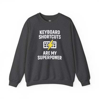 Keyboard Shortcuts Are My Superpower Sweatshirt | Unisex Crewneck for Tech Lovers, Perfect Office Gift, Funny Sweatshirt