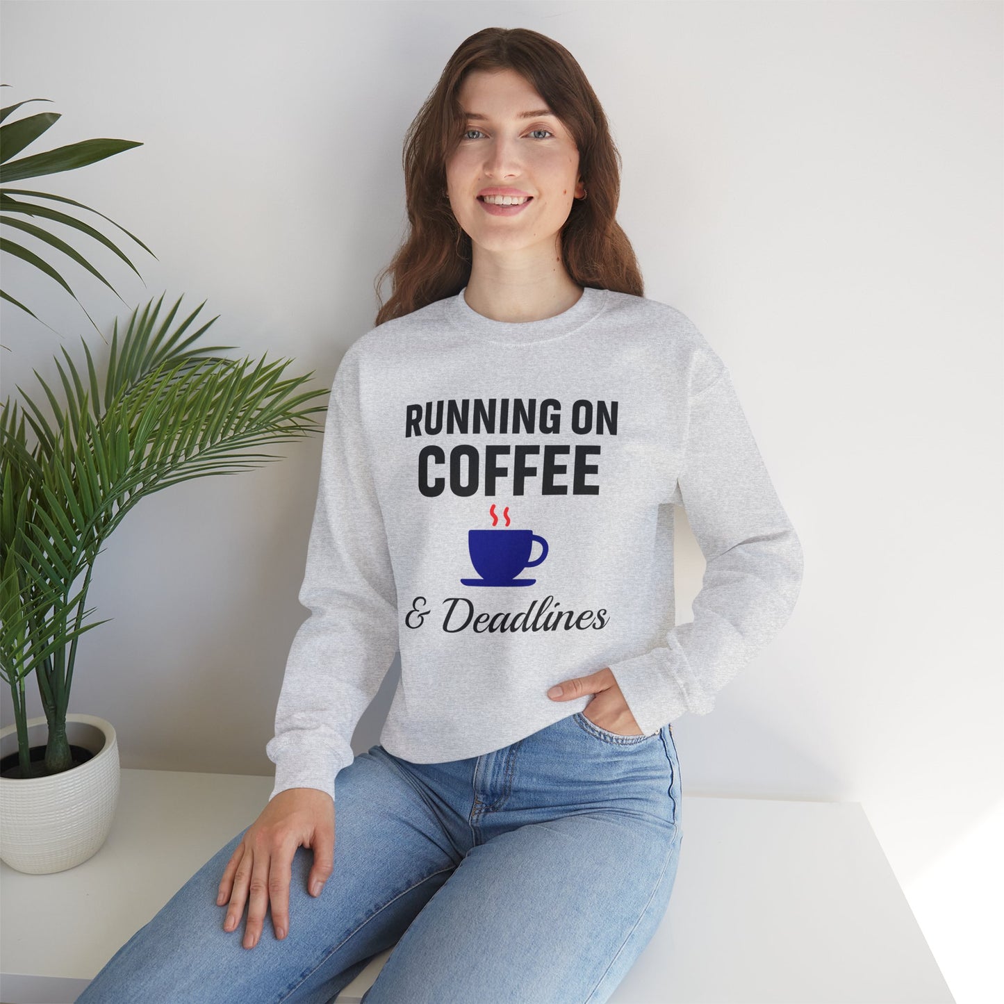 Running On Coffee And Deadlines Sweatshirt | Perfect Gift for Coffee Lovers, Great Gift for Coworker, Office Apparel