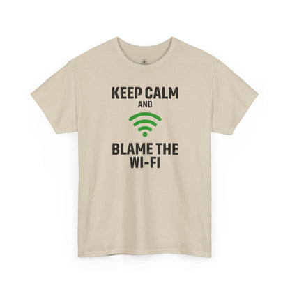 Keep Calm Blame the Wi-Fi Tee | Unisex Heavy Cotton Shirt for Tech Lovers, Funny Office Gift, Internet Humor Apparel, Casual Wear