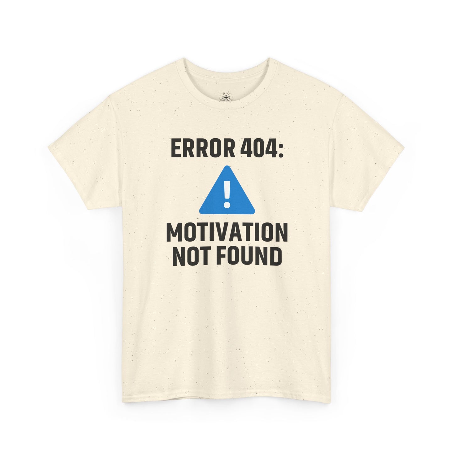 Error 404 Motivation Not Found Unisex T-Shirt | Funny Graphic Tee, Gift for Tech Lovers, Quirky Humor Outfit, Office Gift