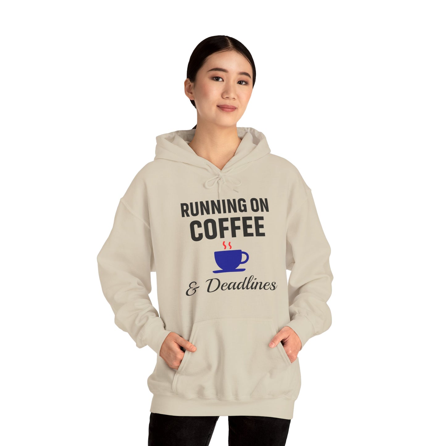 Running On Coffee And Deadlines Unisex Hoodie | Funny Work Apparel, Office Gift, Daily Coffee Humor