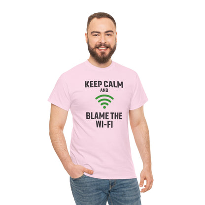 Keep Calm Blame the Wi-Fi Tee | Unisex Heavy Cotton Shirt for Tech Lovers, Funny Office Gift, Internet Humor Apparel, Casual Wear