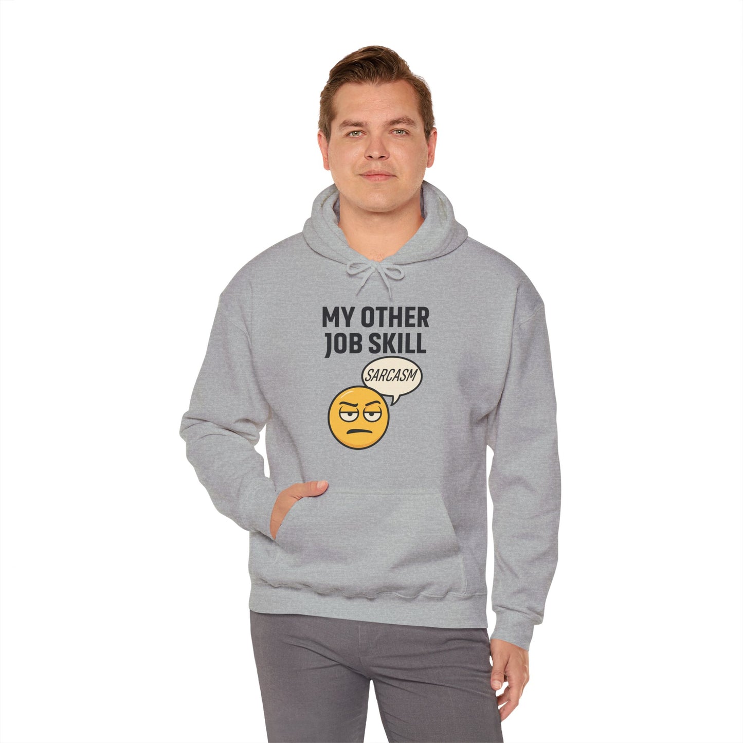 My Other Job Skill Sarcasm Unisex Hoodie | Sarcastic Humor For Everyday Wear, Perfect Gift For Coworker, Office Attire