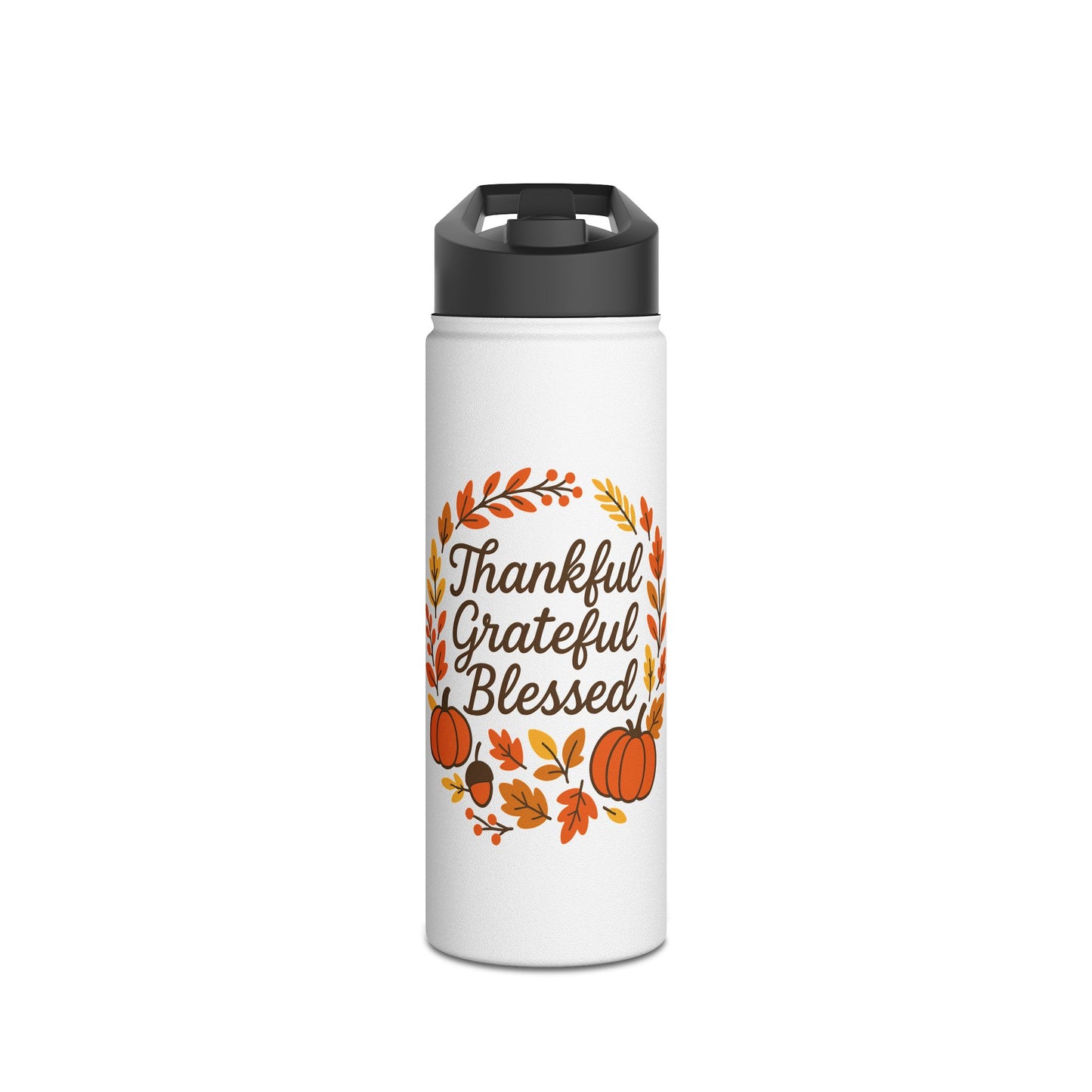 Thankful Grateful Blessed Stainless Steel Water Bottle - Fall Autumn Hydration Gift, Travel Mug, Reusable Drinkware, Gift for Friends