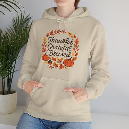 Thankful Grateful Blessed Unisex Hoodie | Cozy Fall Sweatshirt, Thanksgiving Gift, Autumn Apparel, Crewneck Sweatshirt