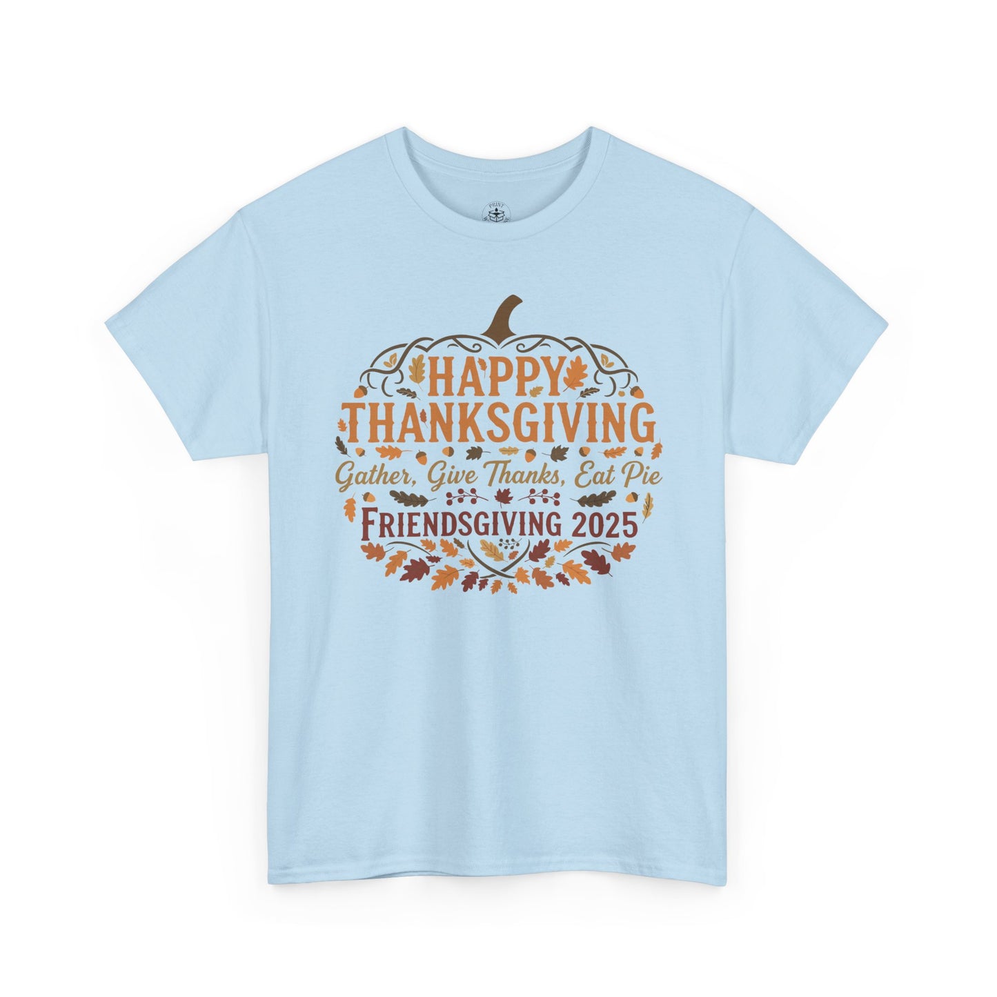 Happy Thanksgiving Friendsgiving 2025 Unisex T-Shirt | Pumpkin Tee, Friendsgiving Celebration, Thanksgiving Gift Idea
