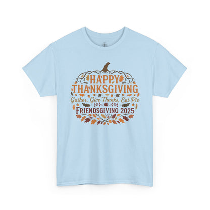 Happy Thanksgiving Friendsgiving 2025 Unisex T-Shirt | Pumpkin Tee, Friendsgiving Celebration, Thanksgiving Gift Idea