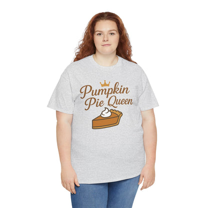 Pumpkin Pie Queen Tee, Funny T-Shirt, Thanksgiving Gift, Fall Apparel, Sweet Treat Lover Shirt, Unisex Cotton Tee