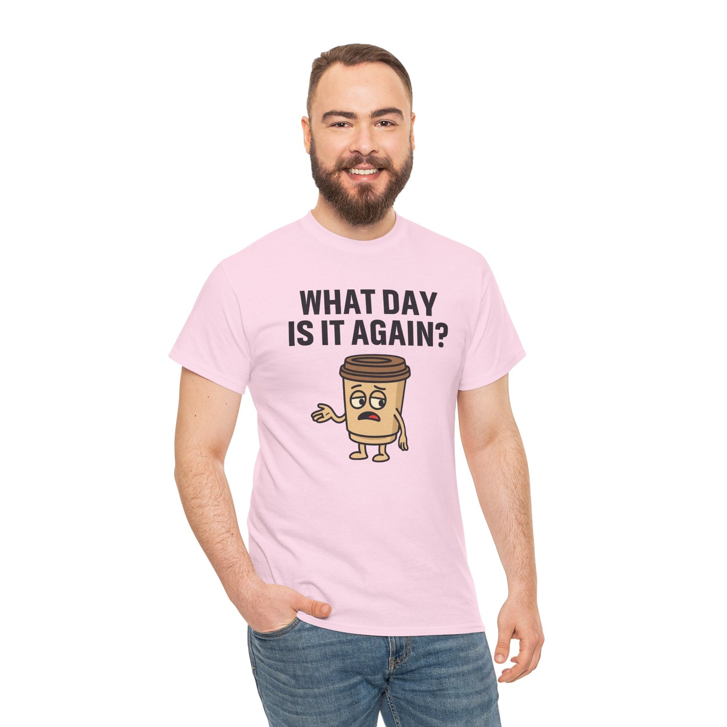 Coffee Cup Guy What Day Is It Again? Unisex T-Shirt | Funny Coffee Shirt, Casual Gift, Coffee Lover Apparel, Perfect for Office Attire
