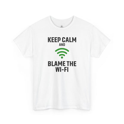 Keep Calm Blame the Wi-Fi Tee | Unisex Heavy Cotton Shirt for Tech Lovers, Funny Office Gift, Internet Humor Apparel, Casual Wear