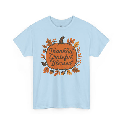 Thankful Grateful Blessed Unisex T-Shirt | Fall Shirt, Autumn Apparel, Thanksgiving Gift, Cozy Casual Wear