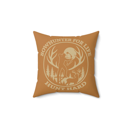 Bowhunter For Life Square Pillow - Cozy Decor, Rustic Gift, Hunting Enthusiast, Cabin Home Decor, Hunting Accessories
