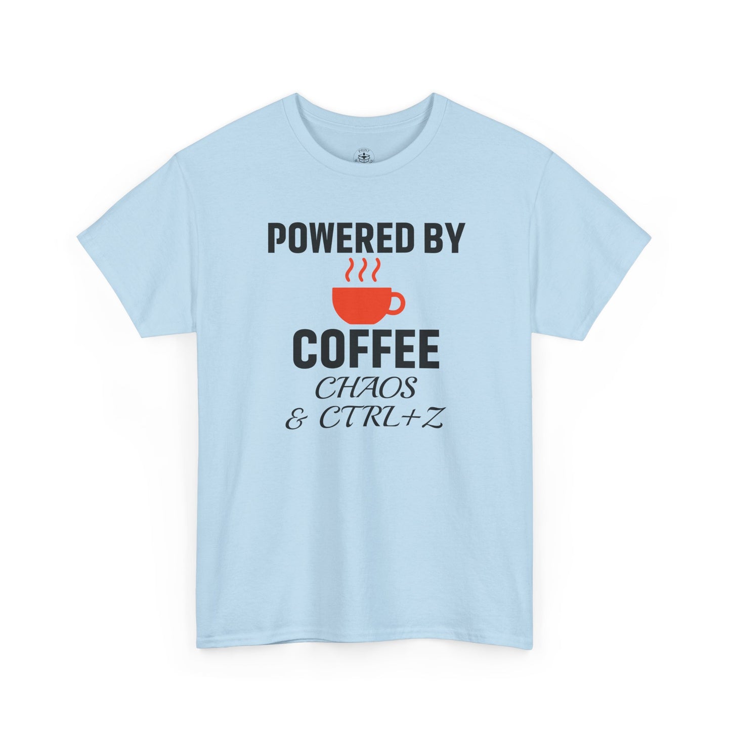 Powered By Coffee Chaos And CTRL+Z Unisex T-Shirt | Funny Coffee Lover Shirt, Perfect Office Gift, Casual Wear, Everyday Humor