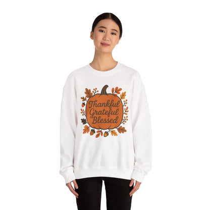 Thankful Grateful Blessed Sweatshirt | Cozy Fall Crewneck, Autumn Style, Thanksgiving Gift, Unisex Casual Wear