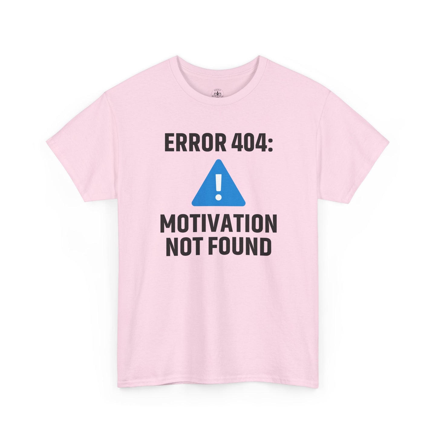 Error 404 Motivation Not Found Unisex T-Shirt | Funny Graphic Tee, Gift for Tech Lovers, Quirky Humor Outfit, Office Gift