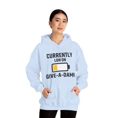 Currently Low On Give-A-Damn Unisex Hoodie | Casual Gift for Office Friends, Cozy Hoodie for Laughs, Humorous Apparel