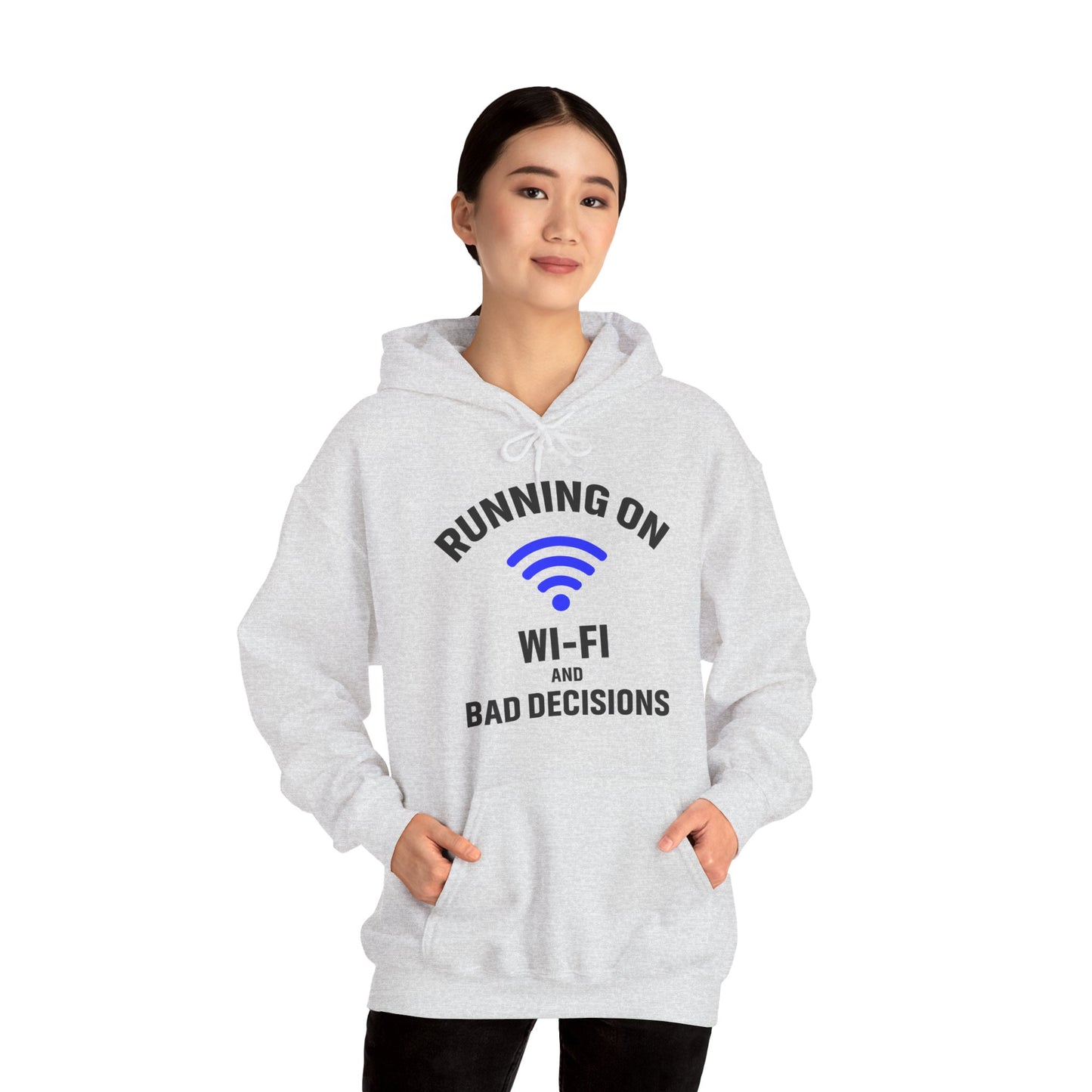 Running On Wi-Fi And Bad Decisions Unisex Hoodie | Fun Sweatshirt for Tech Lovers, Gift for College Students, Tech Humor Gift