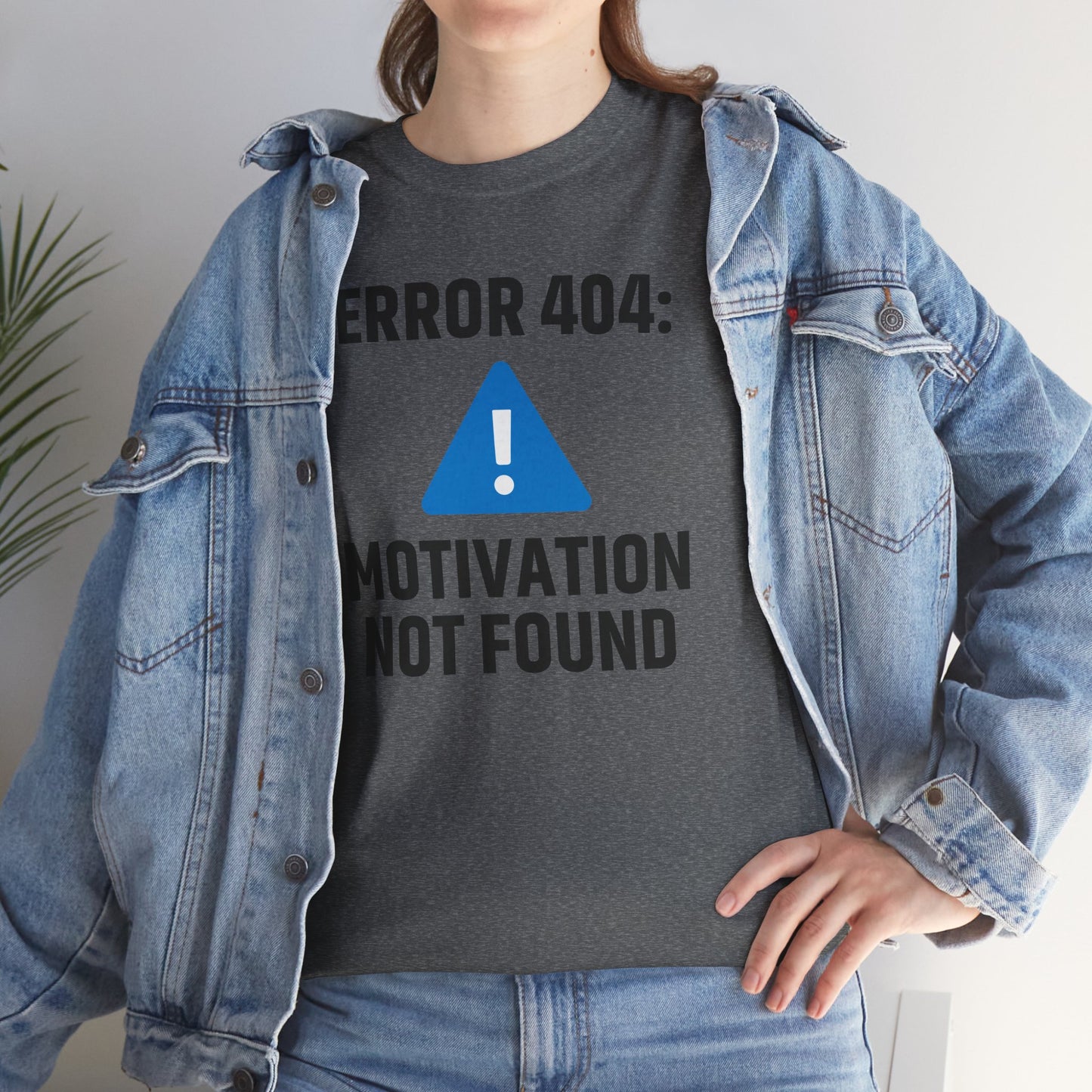 Error 404 Motivation Not Found Unisex T-Shirt | Funny Graphic Tee, Gift for Tech Lovers, Quirky Humor Outfit, Office Gift