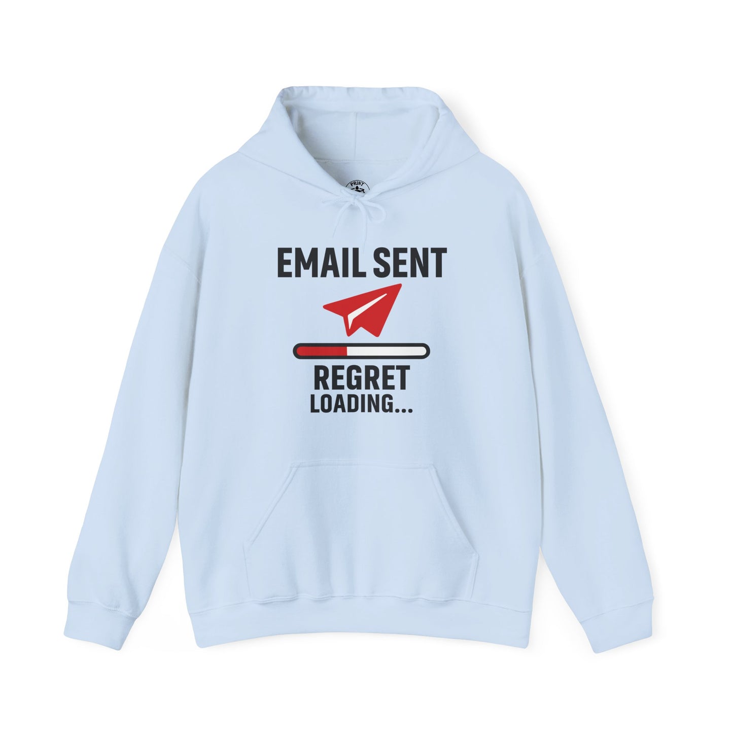 Email Sent Regret Loading Unisex Hoodie | Funny Hooded Sweatshirt for Tech Lovers, Gift for Office Humor
