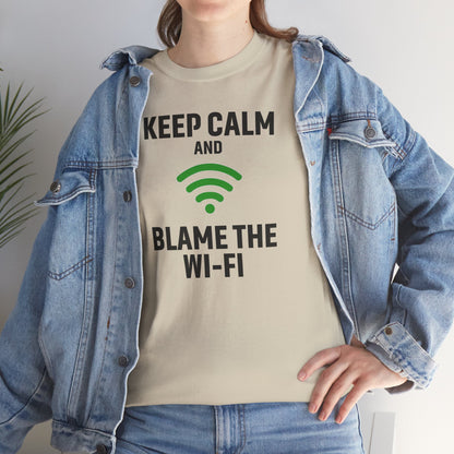 Keep Calm Blame the Wi-Fi Tee | Unisex Heavy Cotton Shirt for Tech Lovers, Funny Office Gift, Internet Humor Apparel, Casual Wear