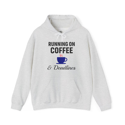 Running On Coffee And Deadlines Unisex Hoodie | Funny Work Apparel, Office Gift, Daily Coffee Humor