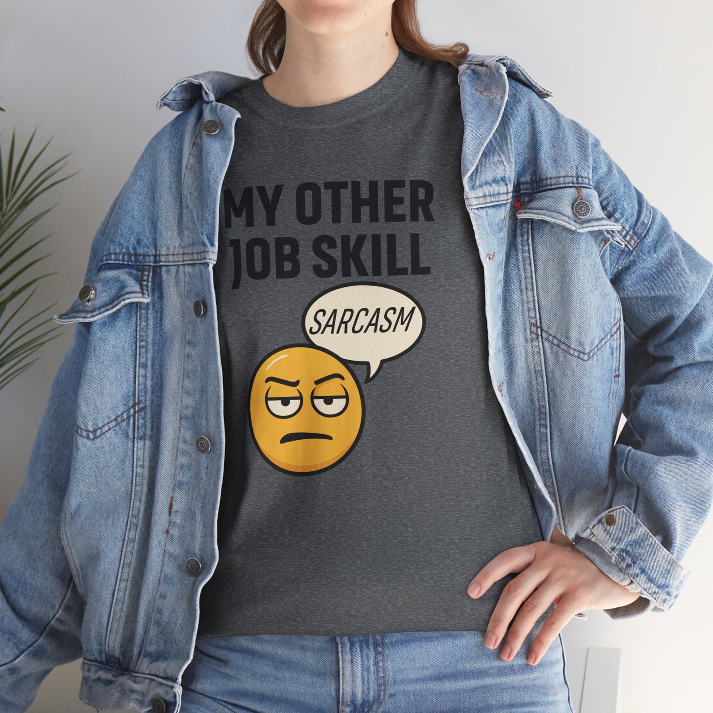 My Other Job Skill Sarcasm Unisex T-Shirt | Gift for Humor Lovers, Great For Coworkers, Funny Office Attire
