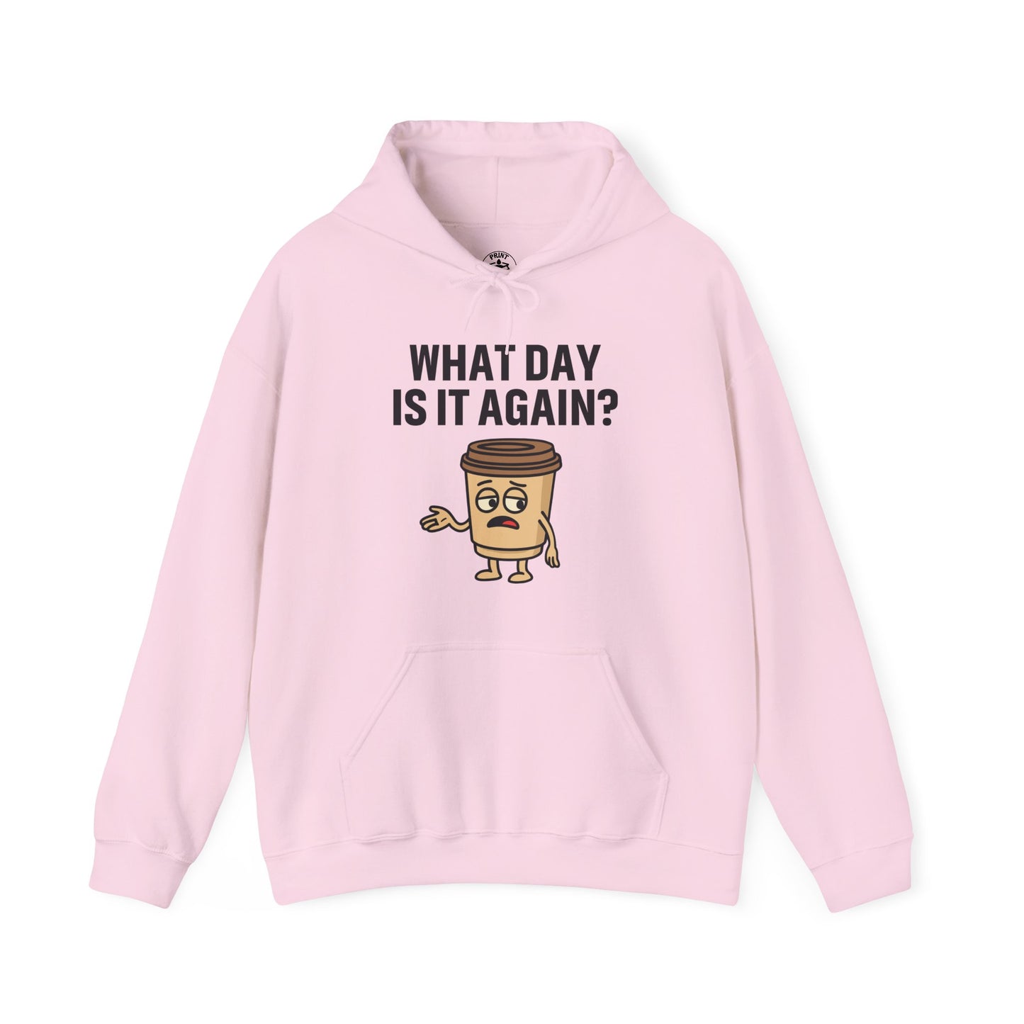 Coffee Cup Guy What Day Is It Again? Unisex Hoodie | Funny Coffee Themed Hoodie, Gift for Coffee Lovers, Comfy Lounge Wear