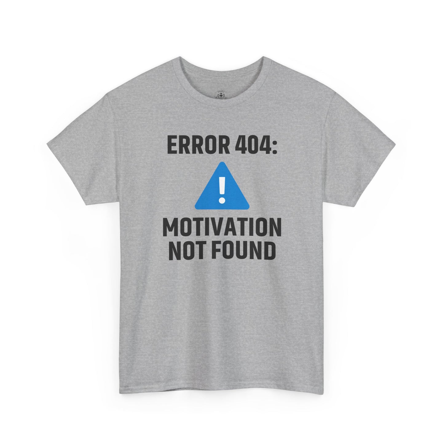 Error 404 Motivation Not Found Unisex T-Shirt | Funny Graphic Tee, Gift for Tech Lovers, Quirky Humor Outfit, Office Gift