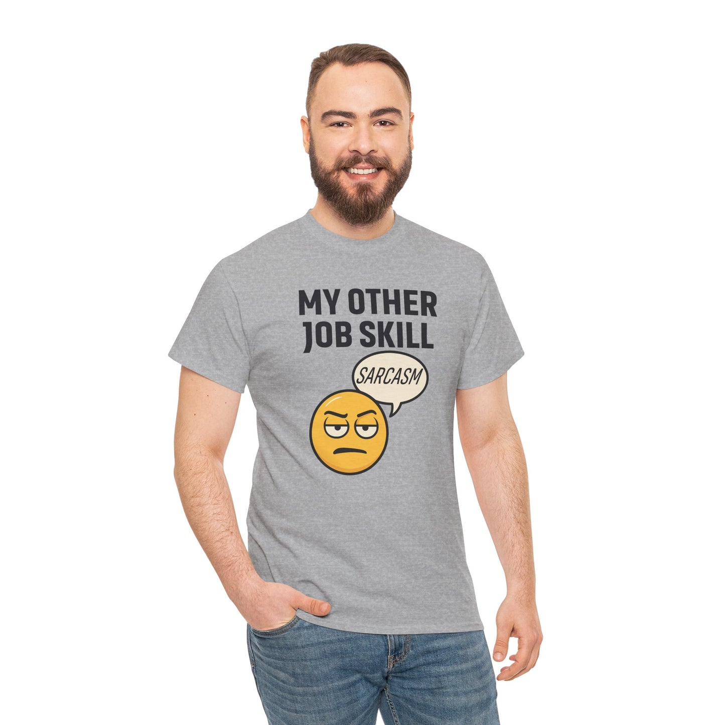 My Other Job Skill Sarcasm Unisex T-Shirt | Gift for Humor Lovers, Great For Coworkers, Funny Office Attire