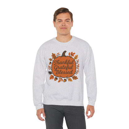 Thankful Grateful Blessed Sweatshirt | Cozy Fall Crewneck, Autumn Style, Thanksgiving Gift, Unisex Casual Wear