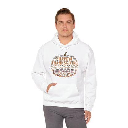 Happy Thanksgiving Friendsgiving 2025 Unisex Hoodie | Cozy Fall Sweatshirt, Autumn Gift, Family Gathering Apparel