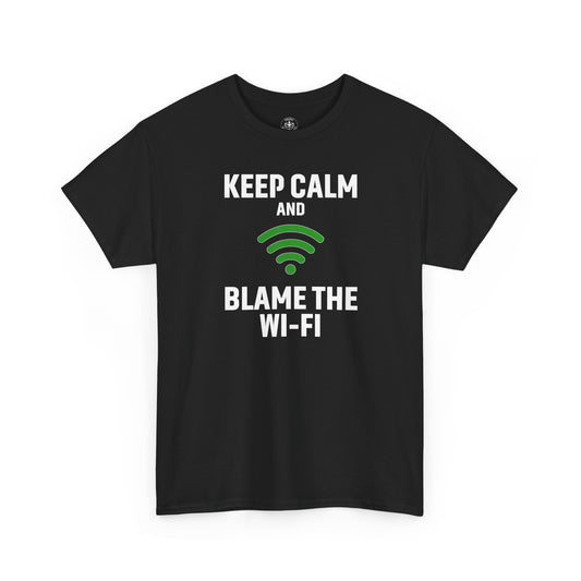Keep Calm Blame the Wi-Fi Tee, Funny Unisex Heavy Cotton Tee, Perfect for Tech Lovers, Office Gifts, Internet Humor Shirt