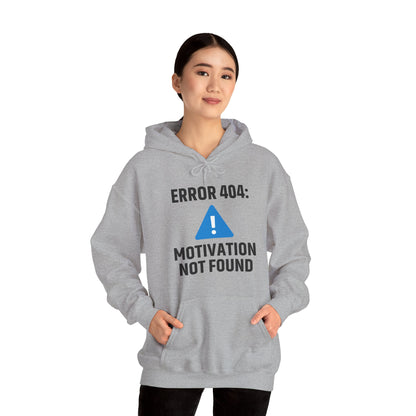 Error 404 Motivation Not Found Unisex Hoodie | Funny Gift, Casual Wear, Unisex Sweatshirt, Cozy Layer, Office Gift