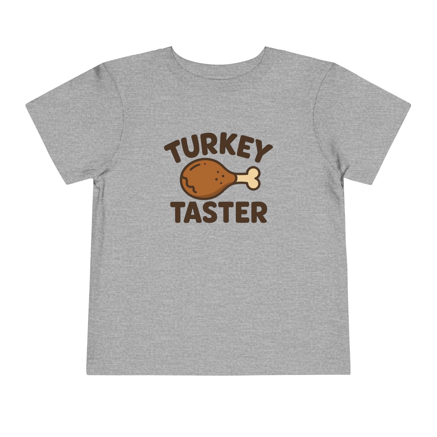 Turkey Taster Toddler Unisex T-Shirt | Fun Holiday Shirt, Thanksgiving Apparel, Gift for Kids, Cute Foodie Outfit