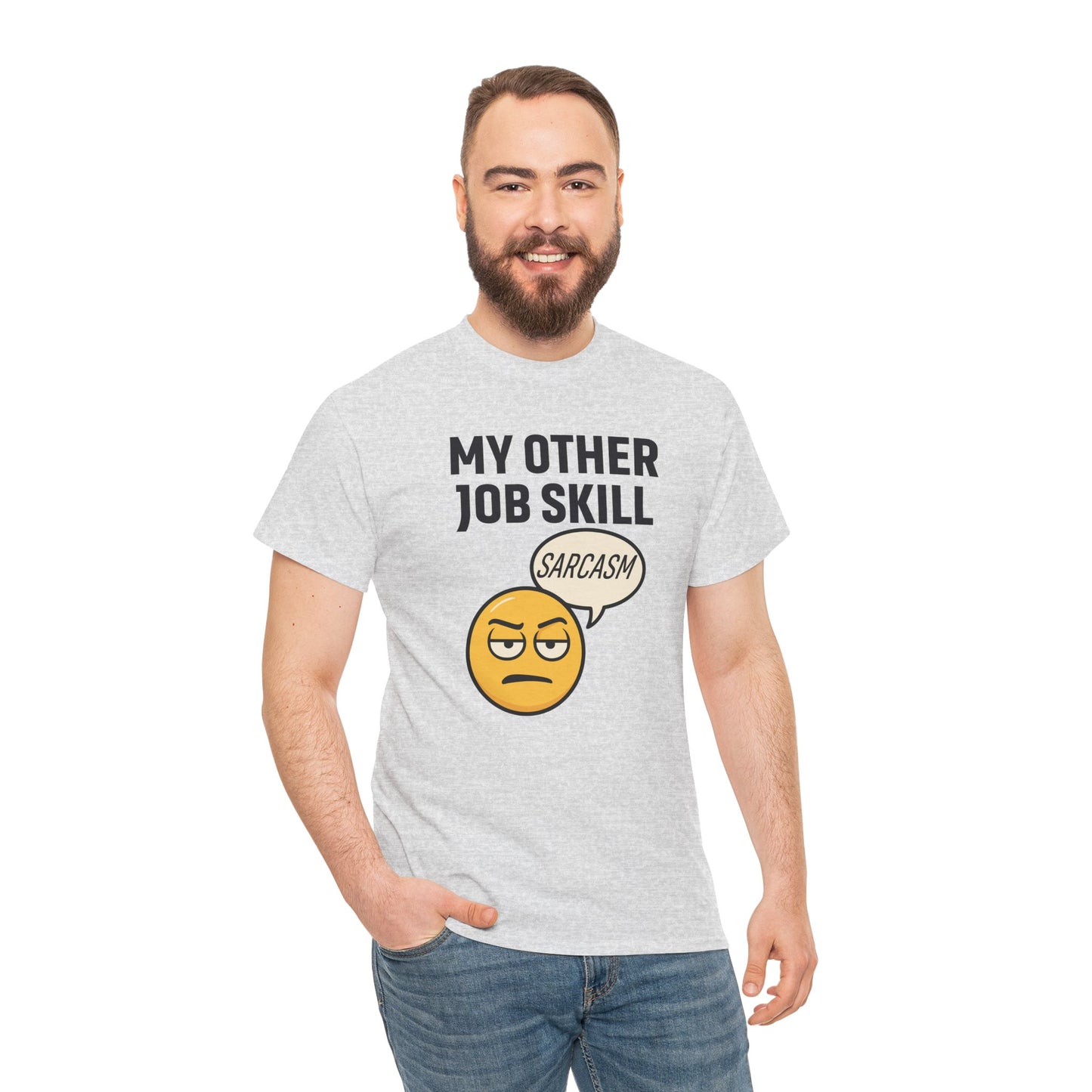 My Other Job Skill Sarcasm Unisex T-Shirt | Gift for Humor Lovers, Great For Coworkers, Funny Office Attire
