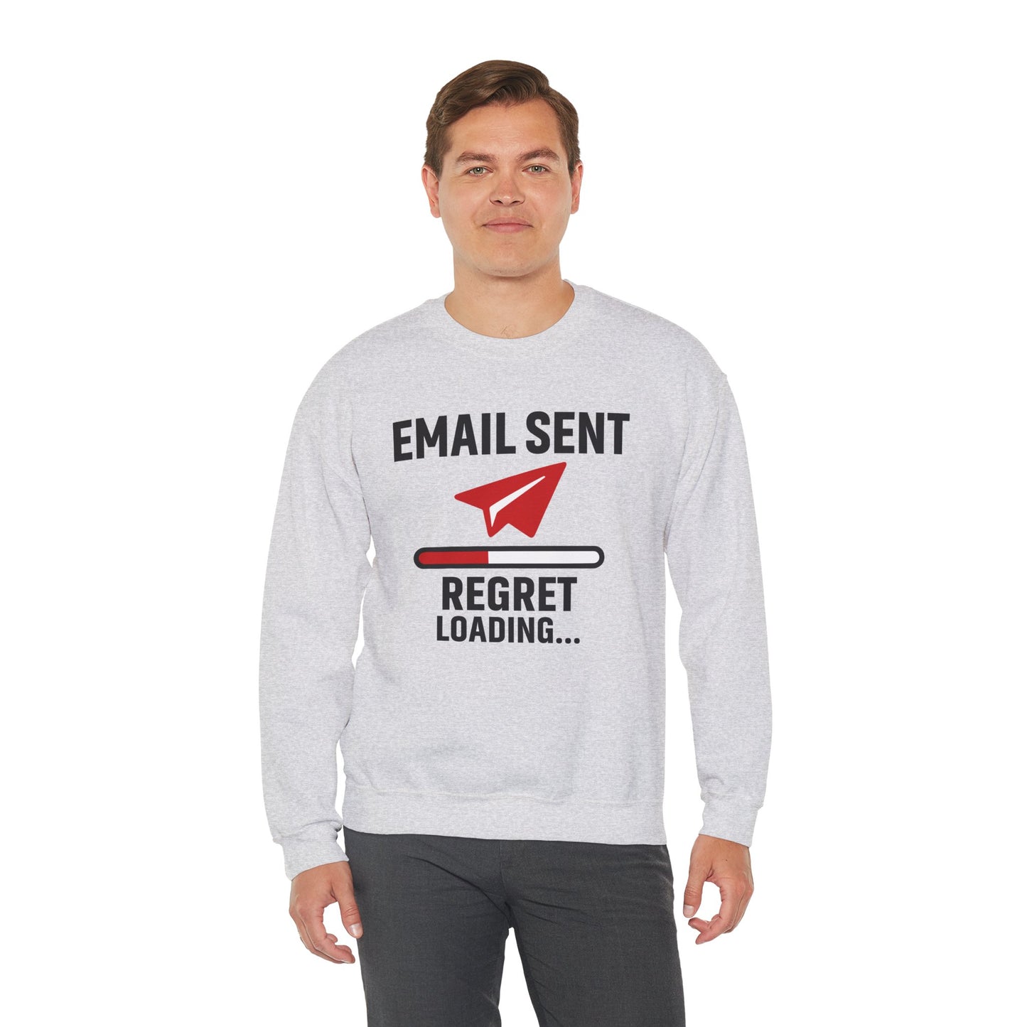 Email Sent Regret Loading Unisex Sweatshirt | Crewneck, Funny Gift for Email Lovers, Casual Style, Perfect for Office Wear or Gift